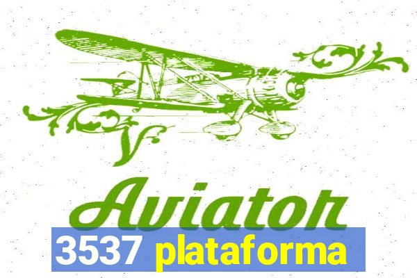 3537 plataforma